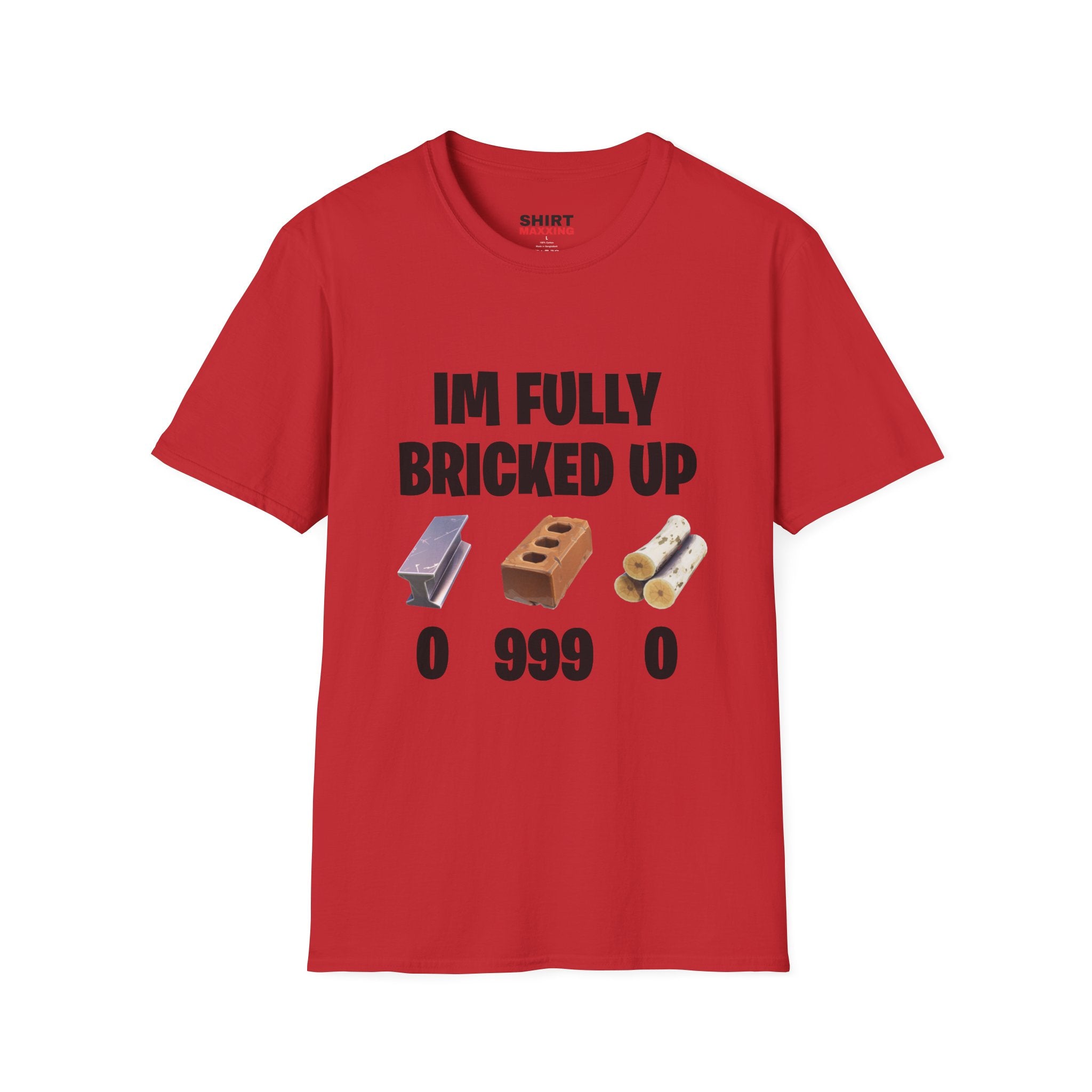 I'm Fully Bricked up Tee